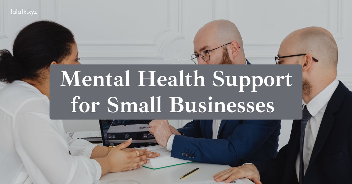 Mental Health Support for Small Businesses