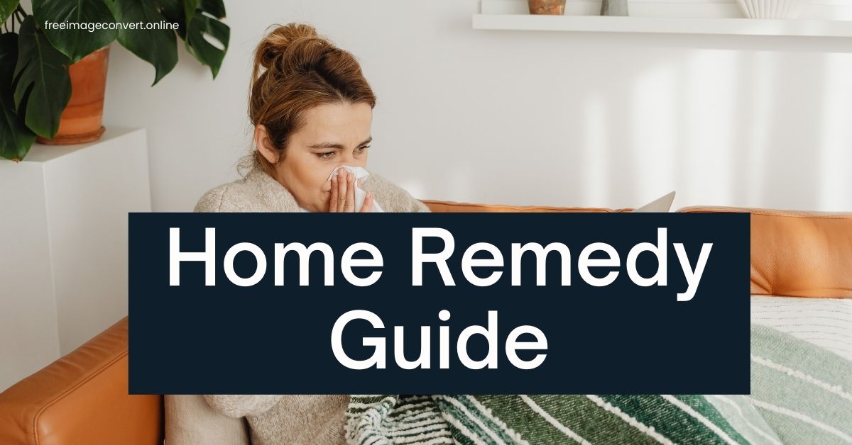 Home Remedy Guide