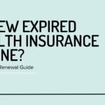 Renew Expired Health Insurance Online?