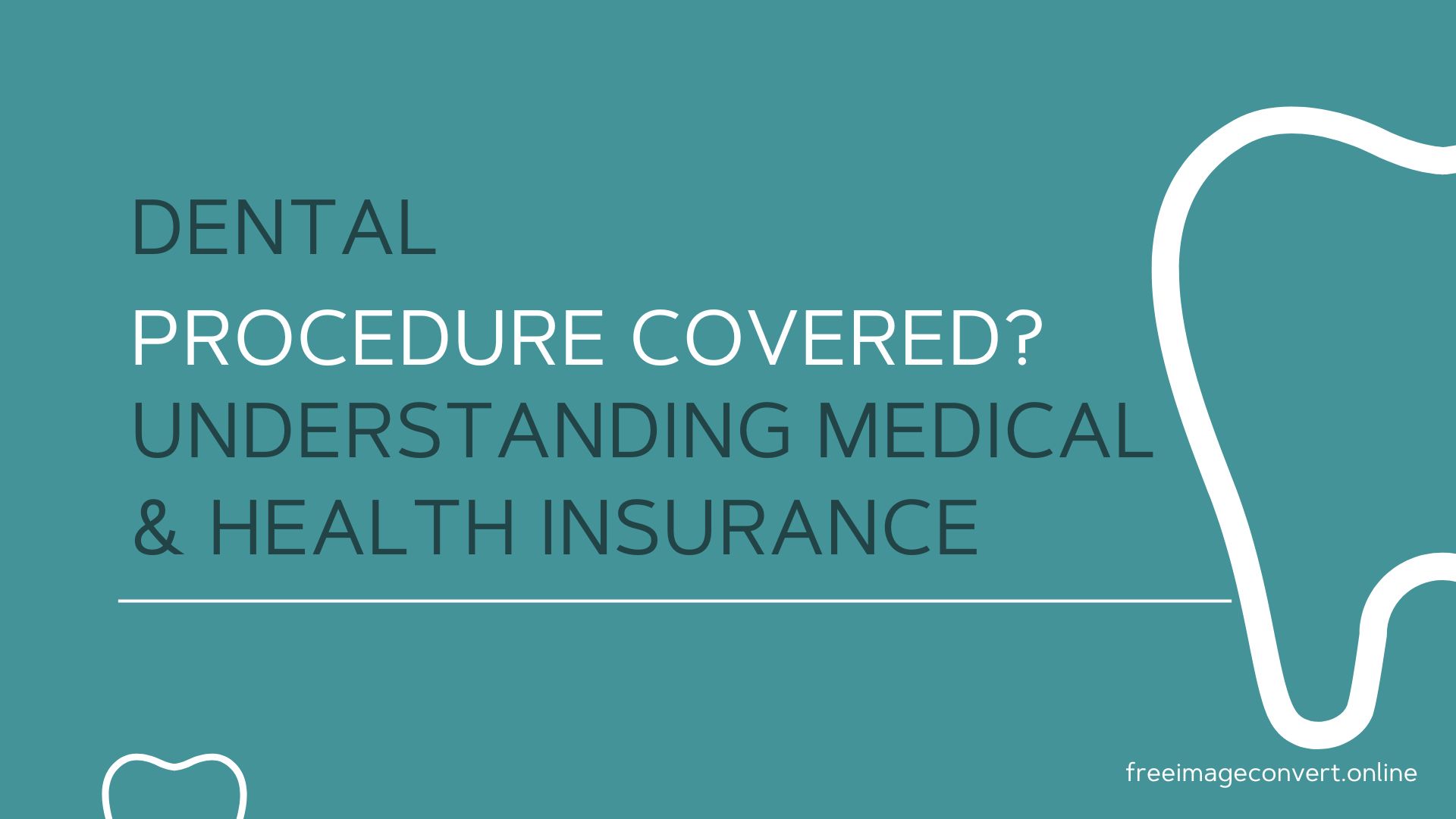 Dental Procedure Covered?