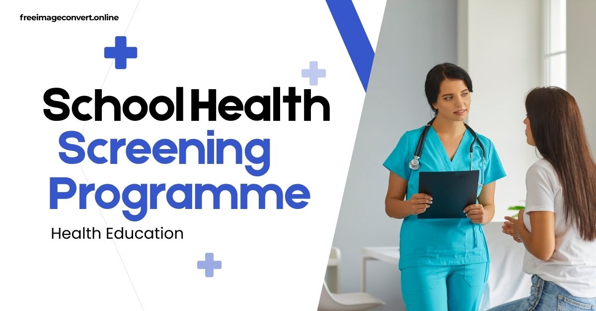 School Health Screening Programme