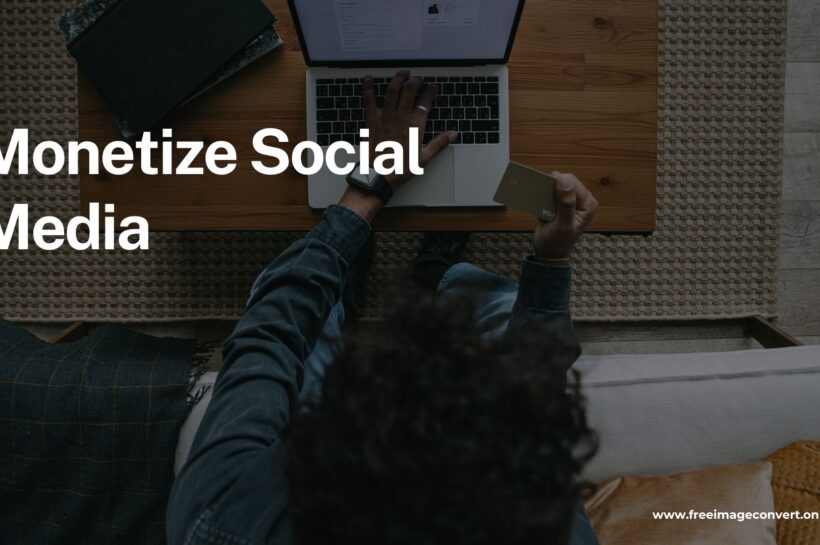 Monetize Social Media: